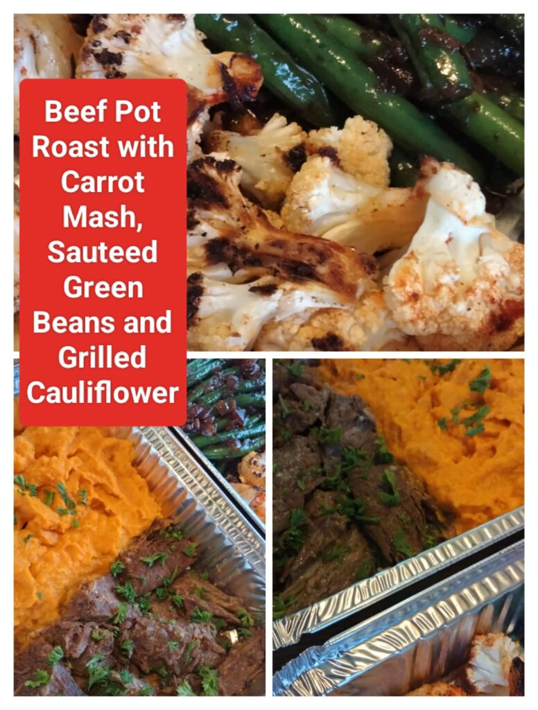 Beef Pot Roast, Carrot Mash, Sauteed Green Beans and Grilled Cauliflower