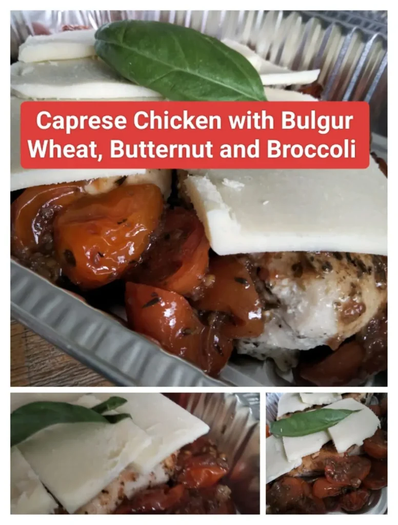 Caprese Chicken with Bulgur Wheat, Butternut & Broccoli