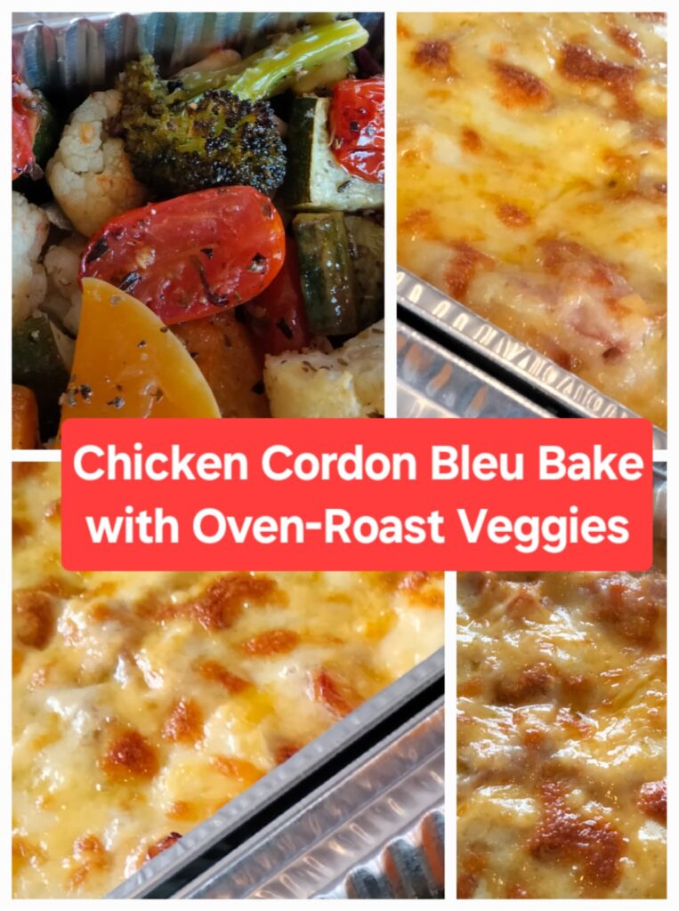 Chicken Cordon Bleu Bake with Oven-Roast Veggies