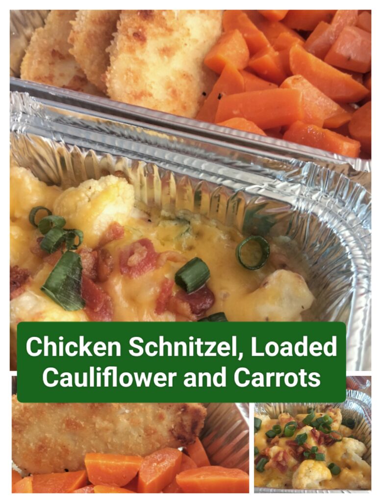 Chicken Schnitzel, Loaded Cauliflower and Carrots